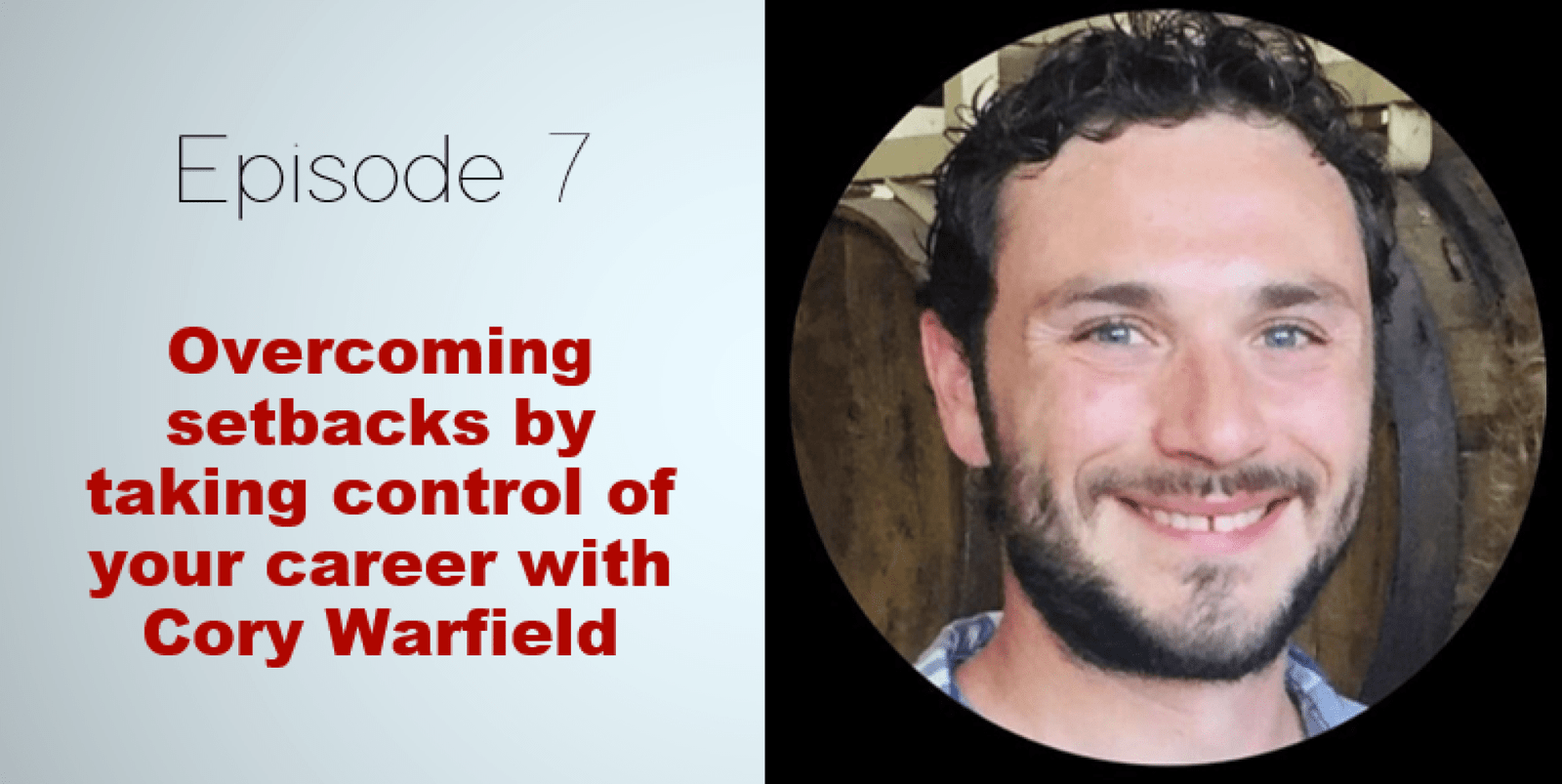 Invincible Success Podcast - Cory Warfield - Episode 7