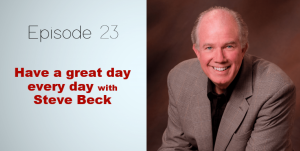 Steve Beck - Episode 23