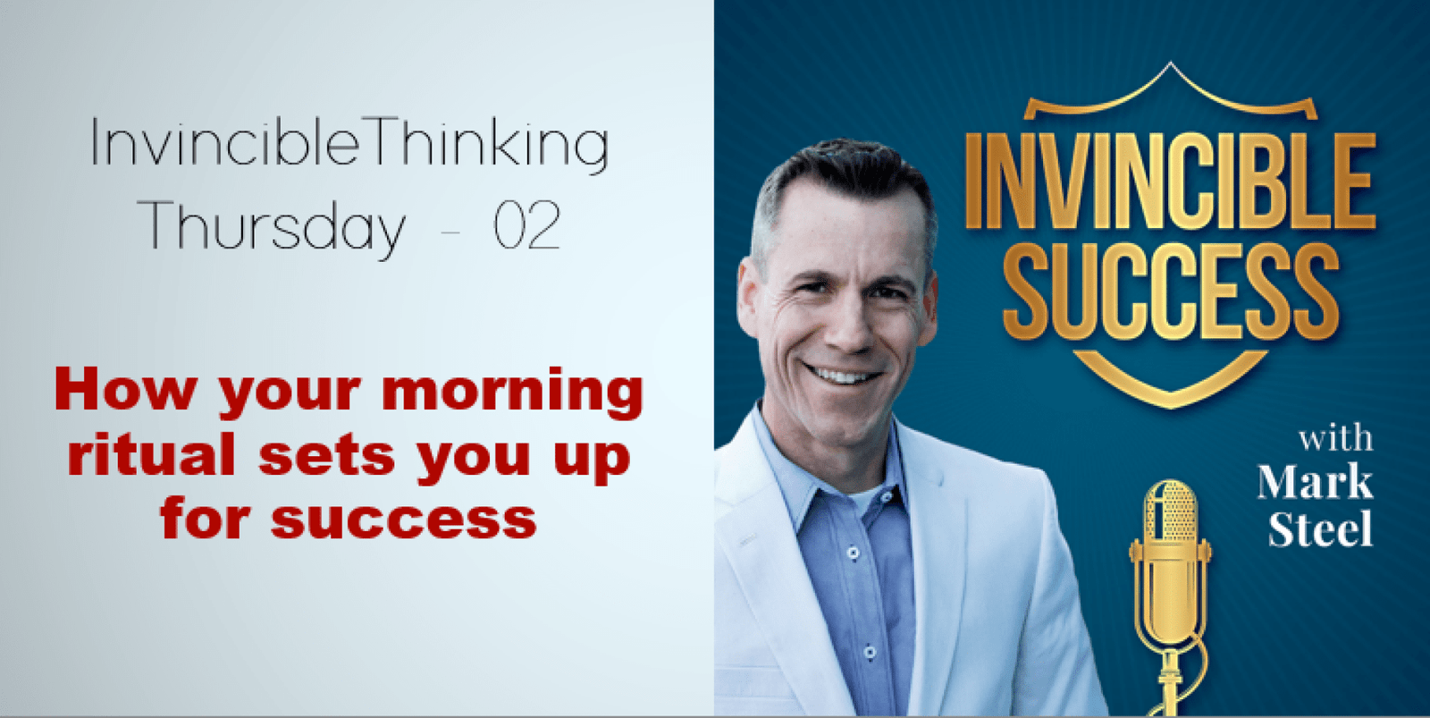 Invincible Success Podcast - Invincible Thinking Thursday - Episode 02