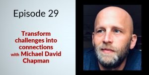 Michael David Chapman - Episode 29